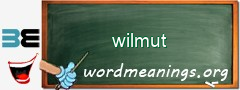 WordMeaning blackboard for wilmut